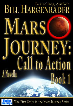 [Mars Journey: Call to Action 01] • Mars Journey · Call to Action · Book 1 · A SciFi Thriller Series